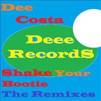 Dee Costa - Shake Your Bootie the Remixes