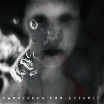 Various Artists - Dangerous Conjectures