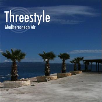Threestyle - Mediterranean Air (Maxi Single Version)
