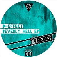 D-Effekt - Beverly Hell Ep