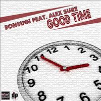 Bonsugi feat. Alex Sure - Good Time