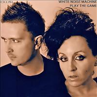 White Noise Machine - Play the Game