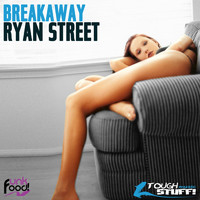 Ryan Street - Breakaway