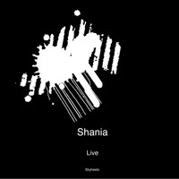 Shania - Live (Original)