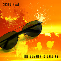 Sisco Heat - The Summer Is Calling