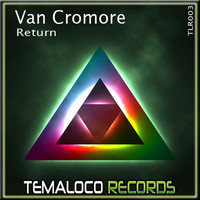 Van Cromore - Return