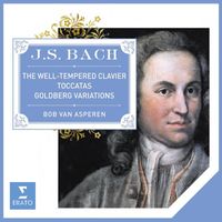 Bob van Asperen - Bach: The Well-Tempered Clavier, Goldberg Variations & Toccatas