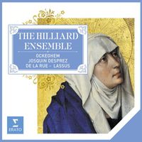 Hilliard Ensemble - Franco-Flemish Masterworks