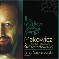 Adam Makowicz - Adam Makowicz & Orkiestra Fliharmonii Czestochowskiej