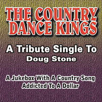 The Country Dance Kings - A Tribute Single to Doug Stone