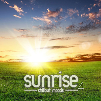 Various Artists - Sunrise - Chillout Moods (Vol. 4)