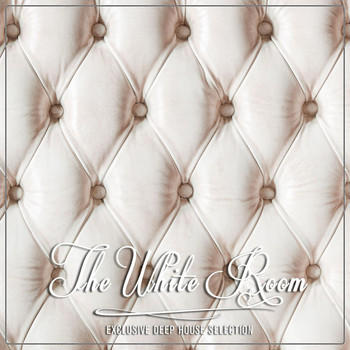 Various Artists - The White Room - Exclusive Deep House Selection