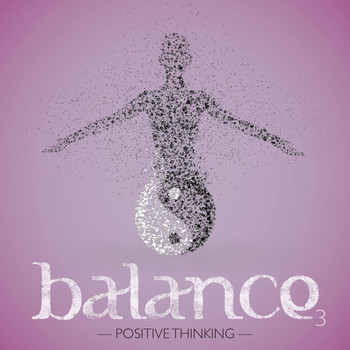 Various Artists - Balance - Positive Thinking (Vol. 3)