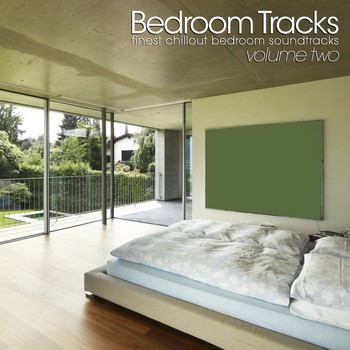 Various Artists - Bedroom Tracks - Finest Chillout Bedroom Soundtracks (Vol. 2)