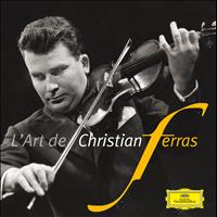 Christian Ferras - L'Art de Christian Ferras