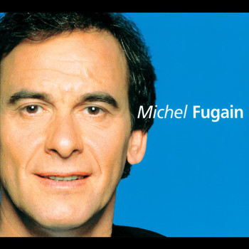 Michel Fugain - Talents Du Siecle