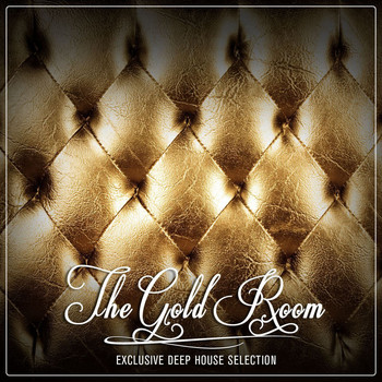 Various Artists - The Gold Room - Exclusive Deep House Selection
