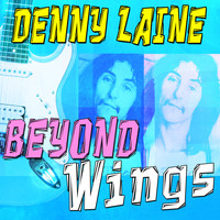 Denny Laine - Denny Laine - Beyond Wings