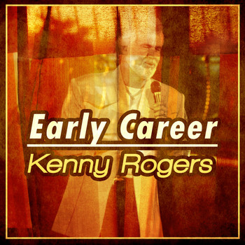 Kenny Rogers - Kenny Rogers - Early Career