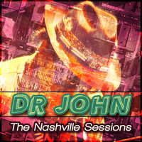 Dr John - Dr John - The Nashville Sessions