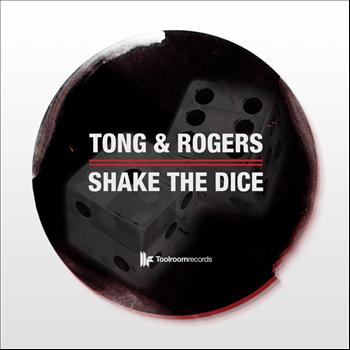 Tong & Rogers - Shake The Dice