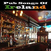 Lads of Ireland - Pub Songs of Ireland