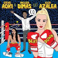 Steve Aoki and Angger Dimas featuring Iggy Azalea - Beat Down