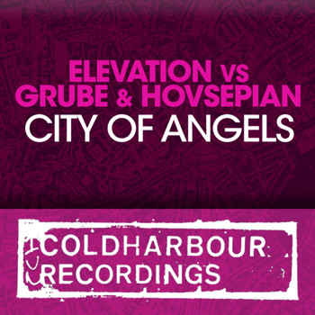 Elevation vs Grube & Hovsepian - City Of Angels