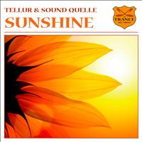 Tellur & Sound Quelle - Sunshine