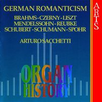 Arturo Sacchetti - Organ History, German Romanticism