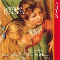 Pietro Spada - Donizetti: Complete Piano Music, Vol. 2