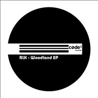 RLX - Woodland EP