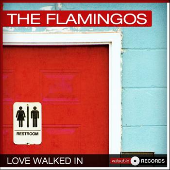 The Flamingos - Love Walked in