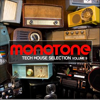 Various Artists - Monotone, Vol. 9 (Tech House Selection)