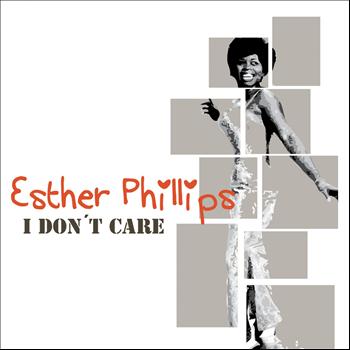 Esther Phillips - I Don't Care