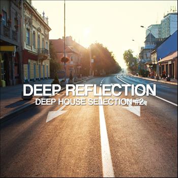 Various Artists - Deep Reflection (Deep House Selection #2)
