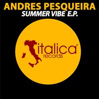Andres Pesqueira - Summer Vibe EP