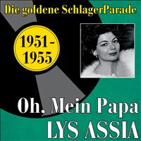 Lys Assia - Oh, mein Papa (1951 -1955)