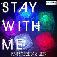 Marko Zeta, JDR - Stay With Me