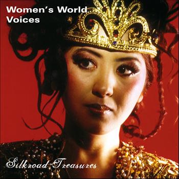 Various Artists - Women's World Voices (Silkroad Treasures)