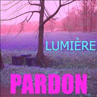 Lumiere - Pardon