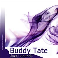 Buddy Tate - Jazz Legends: Buddy Tate