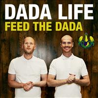 Dada Life - Feed The Dada