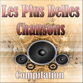 Various Artists - Les plus belles chansons (Compilation)