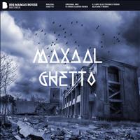 Maxdal - Ghetto