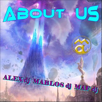DJ Alex, Dj Mablos, Dj Maf - About Us