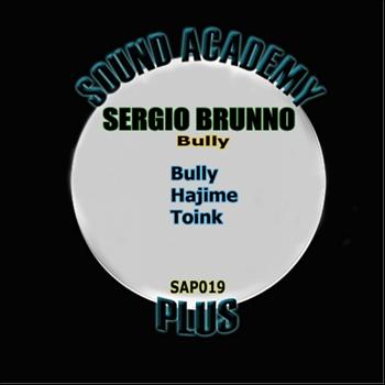 Sergio Brunno - Bully