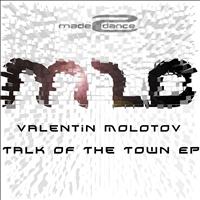 Valentin Molotov - Talk Of The Town EP