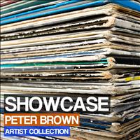 Peter Brown - Showcase (Artist Collection)