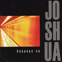 Joshua - Baggage EP